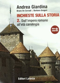 inchieste sulla storia 2 x bn storia biennio lic e 1 mg