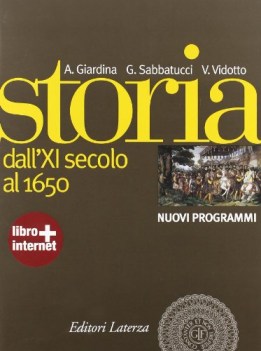 storia 1 dal xi secolo al 1650 storia triennio licei