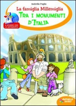 famiglia millemiglia tra i monumenti d\'italia