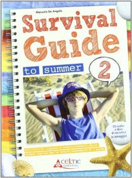 survival guide to summer 2 +cd libri vacanze