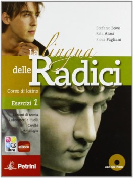 lingua delle radici, esercizi 1 +cd latino, gramm.sint.eserc.