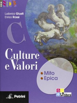 culture e valori ed.blu C italiano, antologia bn