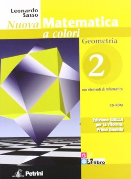 nuova matematica a colori gialla geom.2 matematica it e ip