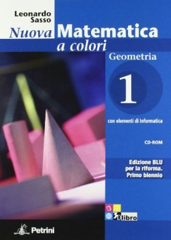 nuova matematica a colori blu geom.1 +cd matematica it e ip