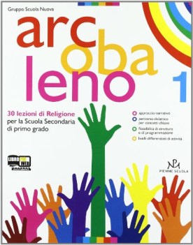 arcobaleno 1 + vangeli religione