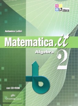 matematica.it, algebra 2 +cd matematica x superiori