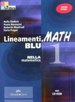 lineamenti.math blu 1 +cd matematica x superiori