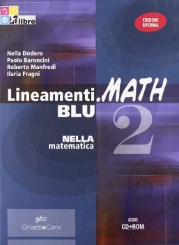 lineamenti.math blu 2 +cd matematica x superiori