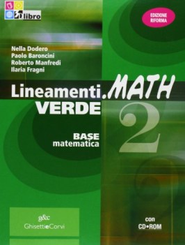 lineamenti.math verde 2 +cd matematica x superiori