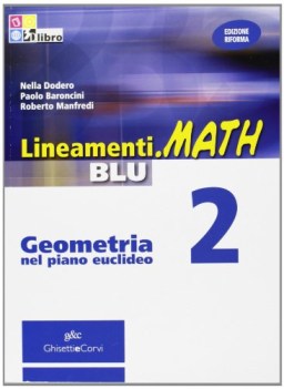 lineamenti.math blu geometria 2 SENZA cd matematica x superiori