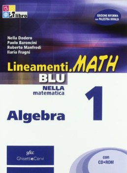 lineamenti.math blu algebra 1+invalsi+cd matematica x superiori