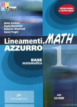 lineamenti.math azzurro 1 +invalsi +cd matematica x superiori