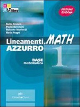 lineamenti.math azzurro algebra 1+inv+cd matematica x superiori