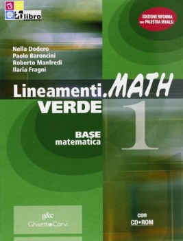 lineamenti.math verde 1 +invalsi +cd matematica x superiori