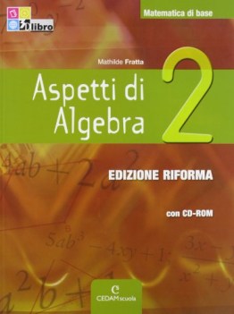 Aspetti di Algebra 2 +cd ed.riforma