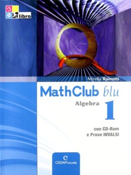 mathclub blu, algebra 1 x bn +invalsi+cd matematica ginn.,licei