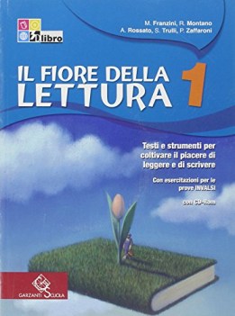 fiore della lettura 1 +cd italiano, antologia media