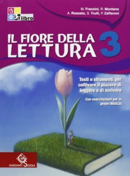 fiore della lettura 3 +insieme italiano, antologia media