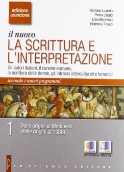 scrittura e l\'interpret.aranc.2011 1 (2t italiano, letteratura