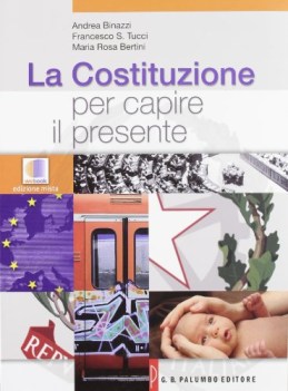 costituzione per capire il presente educazione civica super.