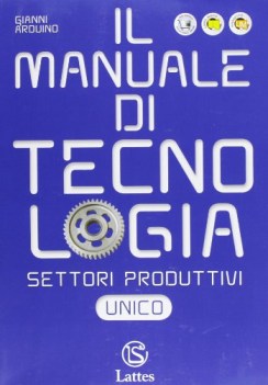 manuale di tecnologia,settori produttivi educazione tecnica