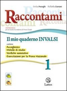 Raccontami 1 mio quaderno invalsi 1 italiano antologia media FC