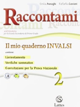 Raccontami 2 mio quaderno invalsi 2 italiano medie secondaria primo FC