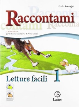 raccontami, antol., letture facili 1 italiano, antologia media