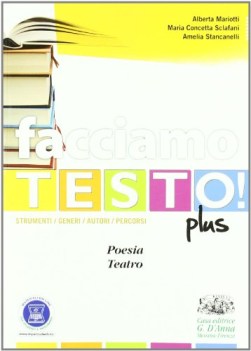 facciamo testo! plus, poesia italiano, antologia bn