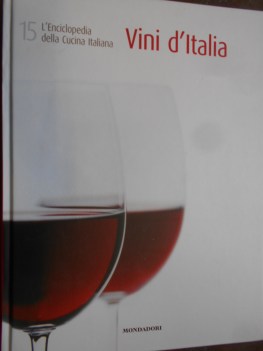 enciclopedia della cucina italiana 15 vini d\'italia