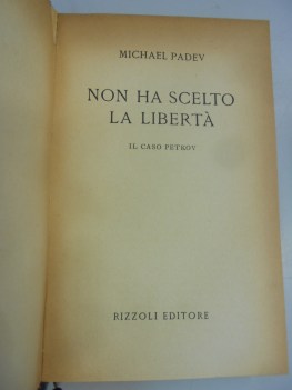 non ha scelto la liberta il caso petkov