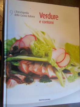 enciclopedia della cucina italiana 9 verdure e contorni