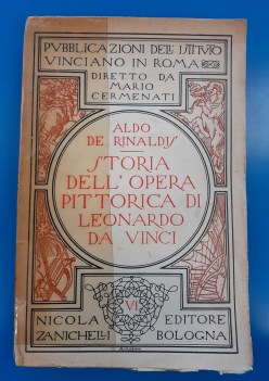 Storia dell\'opera pittorica di Leonardo da Vinci 1926. con 112 tavole opere b/n