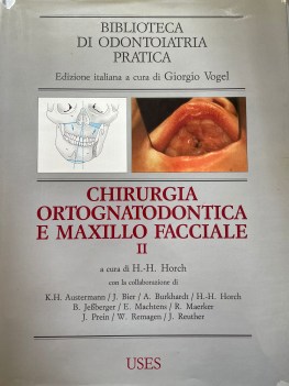 chirurgia ortognatodontica e maxillo facciale vol 2