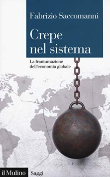 crepe nel sistema la frantumazione delleconomia globale