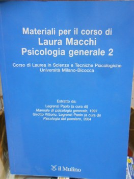 materiali per il corso di laura macchi psicologia generale 2