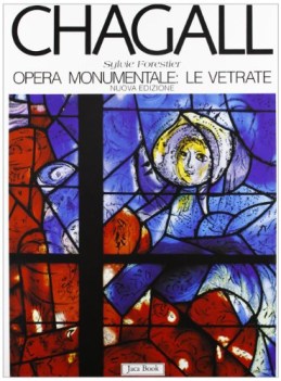 chagall opera monumentale le vetrate