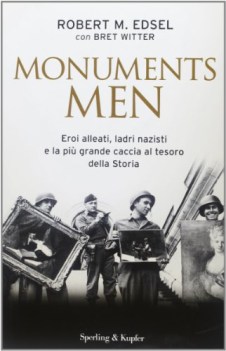 monuments men eroi alleati ladri nazisti e la pi grande caccia al tesoro della