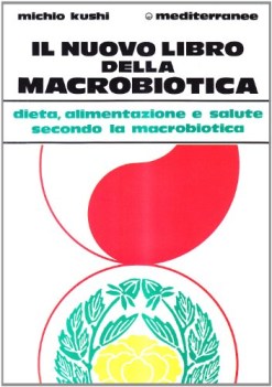 nuovo libro della macrobiotica