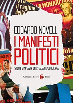 manifesti politici storie e immagini dellitalia repubblicana