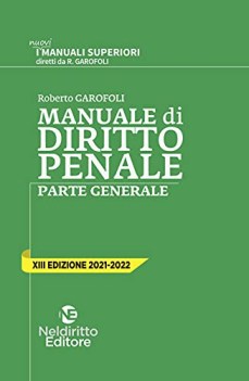 manuale di diritto penale parte generale XVIII edizione 2021-2022