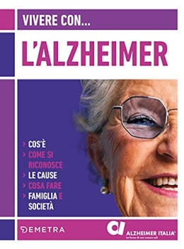 vivere con l\'alzheimer