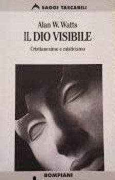 dio visibile cristianesimo e misticismo