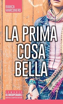 prima cosa bella