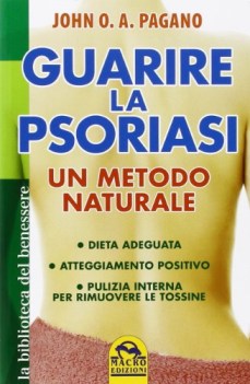 guarire la psoriasi un metodo naturale