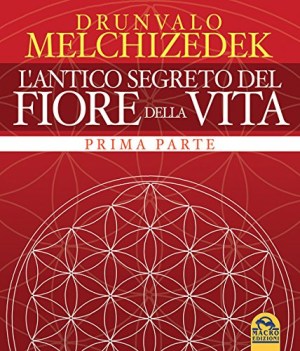 antico segreto del fiore della vita vol 1