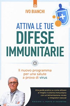 attiva le tue difese immunitarie