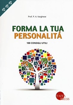 forma la tua personalit 100 consigli utili