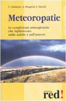 meteoropatie le condizioni atmosferiche che influiscono sulla salute