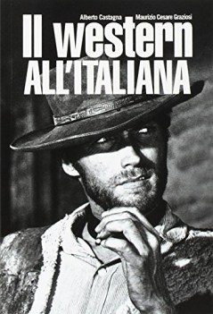 western all\'italiana ediz illustrata